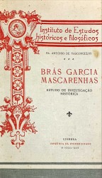 BRÁS GARCIA MASCARENHAS. Estudo de investigação histórica.